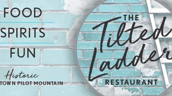 Tilted Ladder Food Spirits Fun in Pilot Mtn